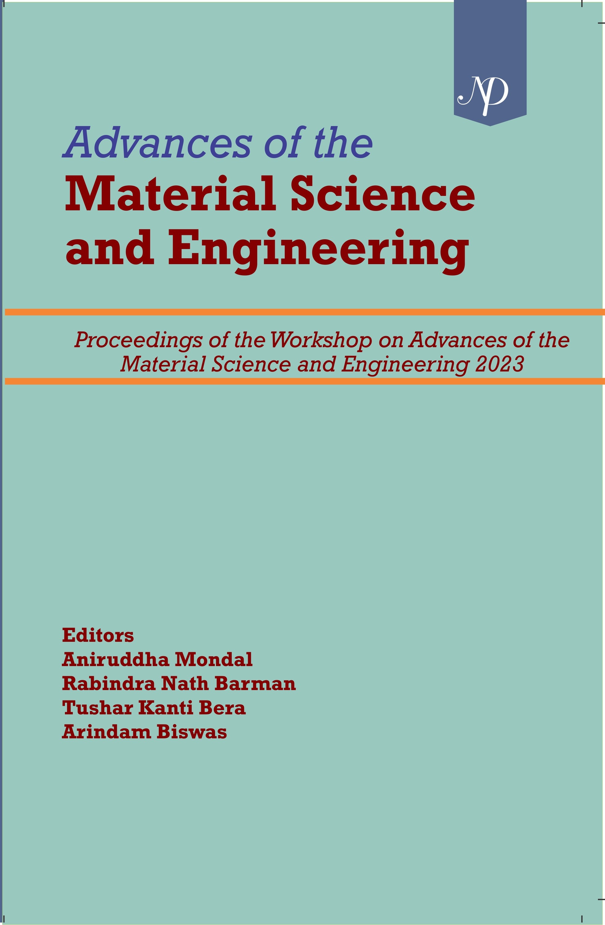 Advances of the Material Science and Engineering (Proceedings of the Workshop on Advances of the Material Science and Engineering 2023)